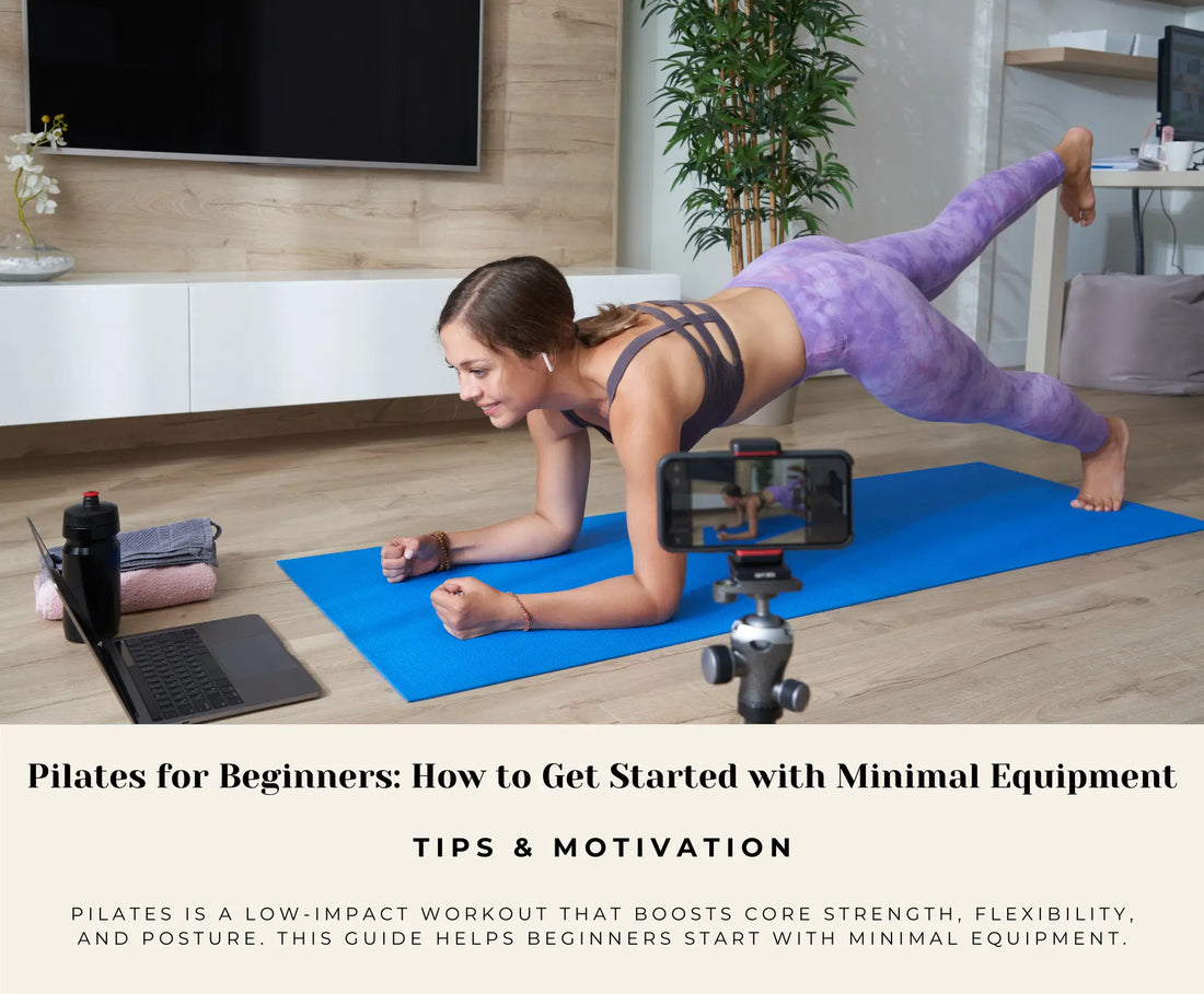 Pilates for Beginners: How to Get Started with Minimal Equipment