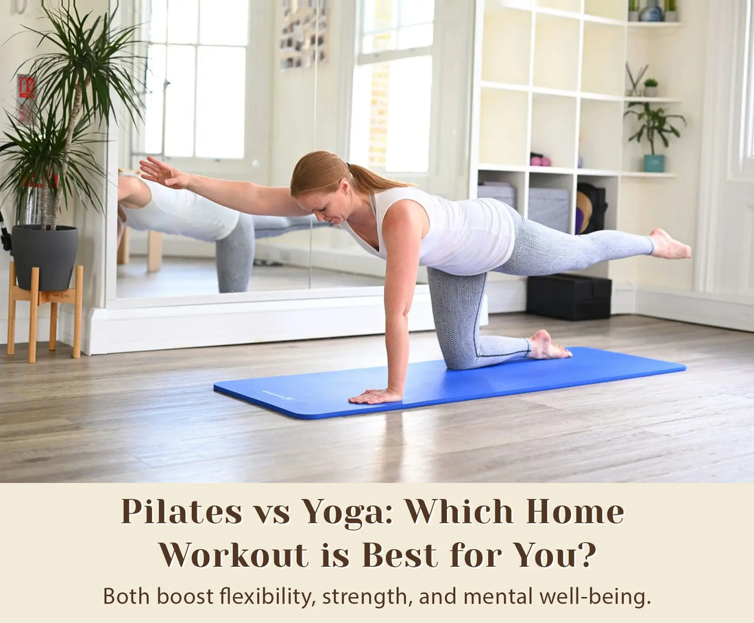 Pilates vs. Yoga: Which Home Workout is Best for You?