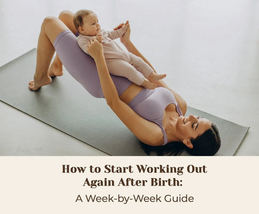 How to Start Working Out Again After Birth: A Week-by-Week Guide