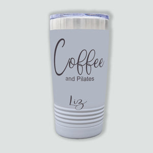 Coffee And Pilates - Personalized Tumbler