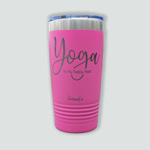 Yoga Is My Happy Hour - Personalized Tumbler