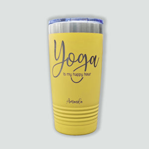 Yoga Is My Happy Hour - Personalized Tumbler